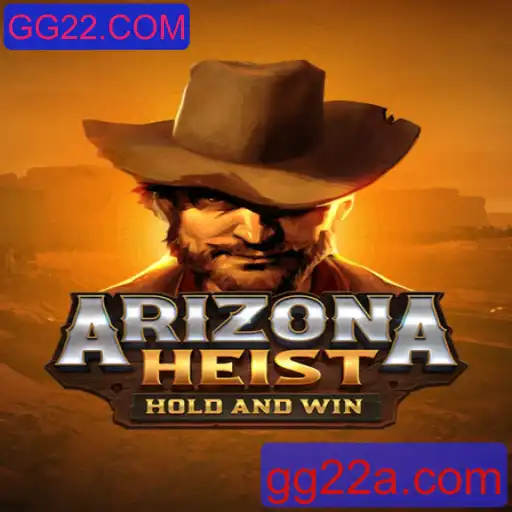 Descubra o Empolgante Mundo de ArizonaHeist com GG22.COM