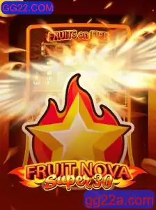 Aventura em FruitrNovaSupe30: Conheça o Novo Desafio com GG22.COM
